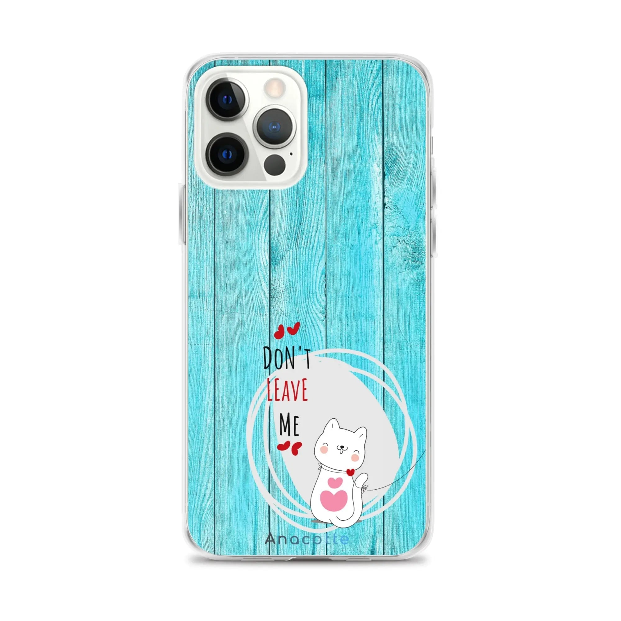 Anacotte Don't Leave Me Cute Dog Phone Case