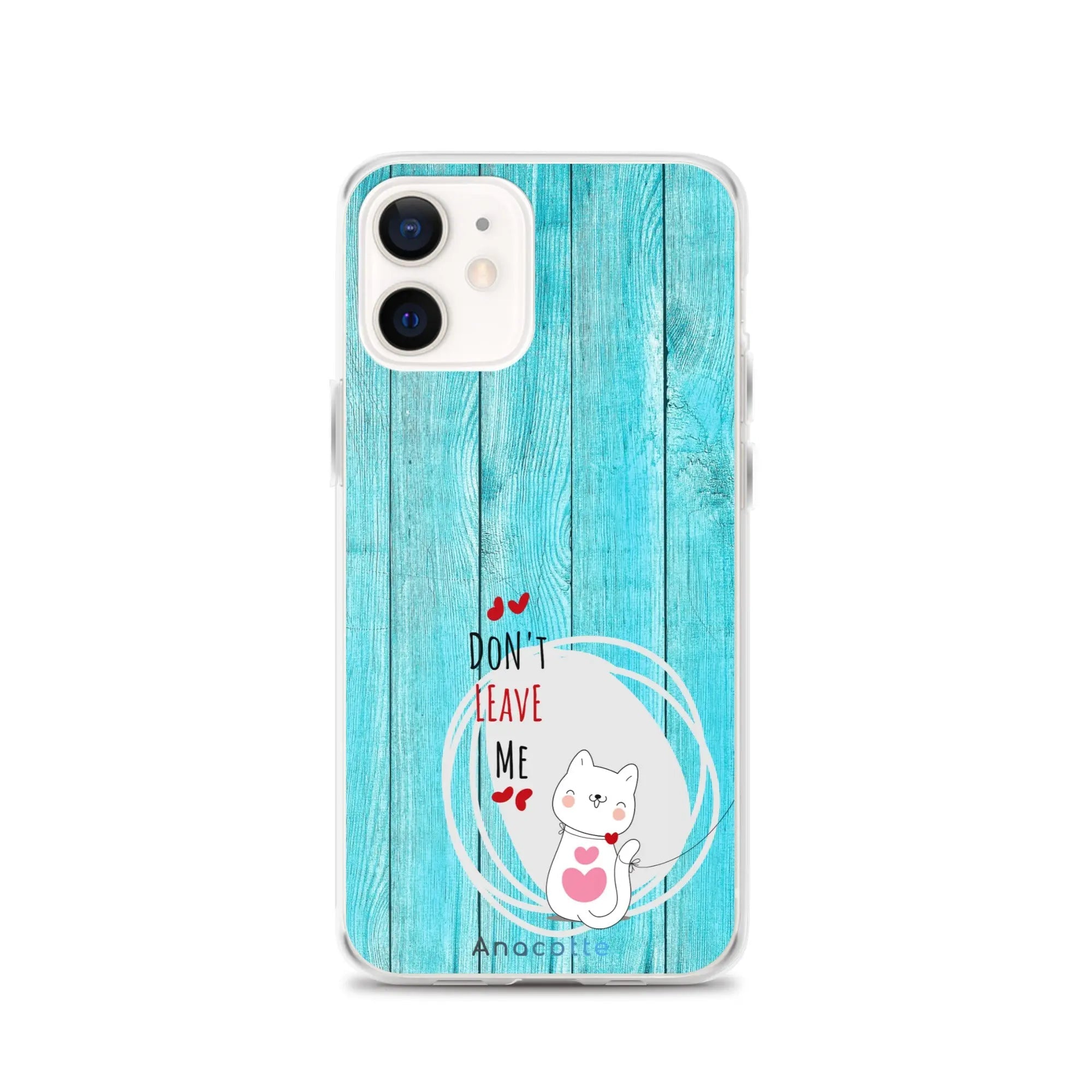 Anacotte Don't Leave Me Cute Dog Phone Case