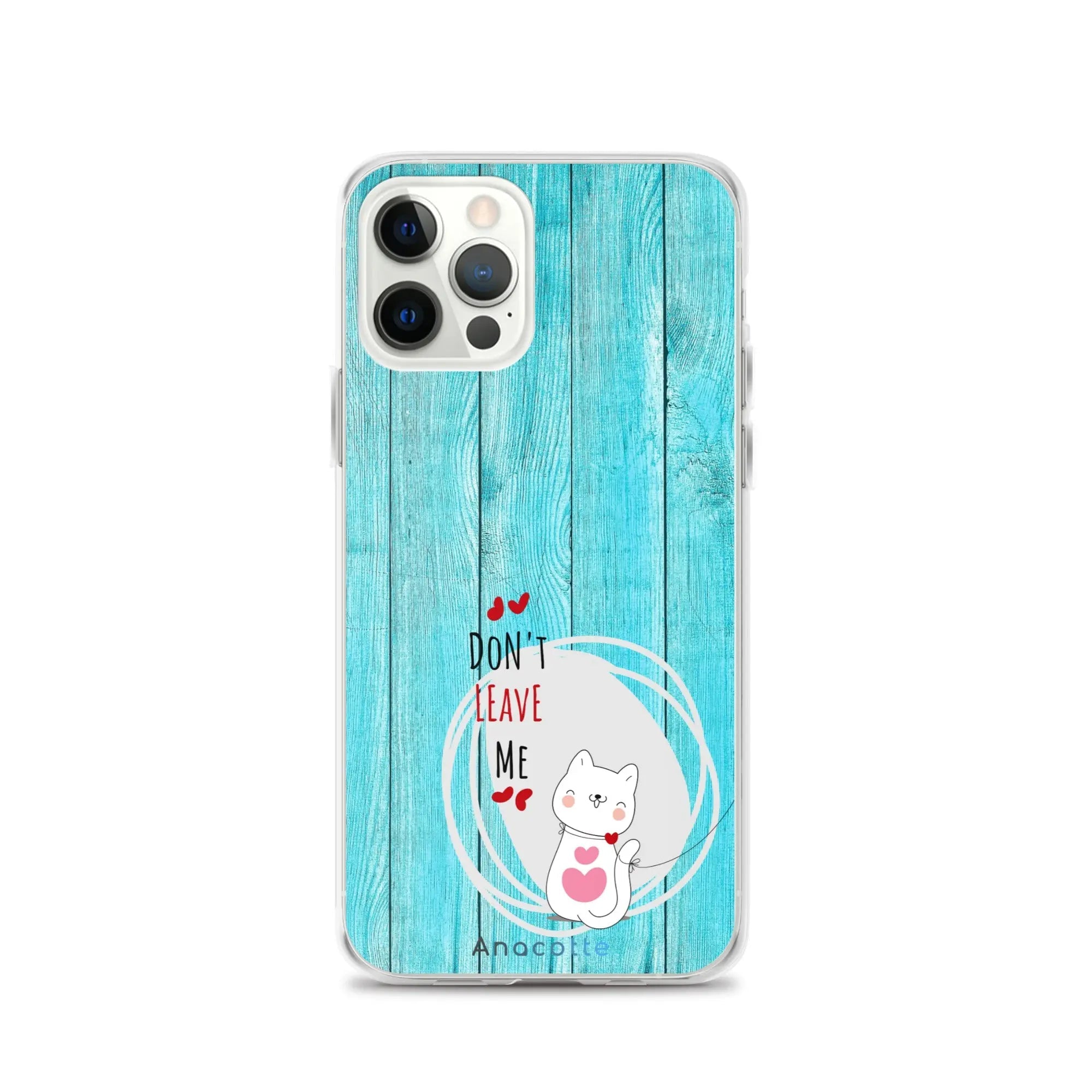 Anacotte Don't Leave Me Cute Dog Phone Case