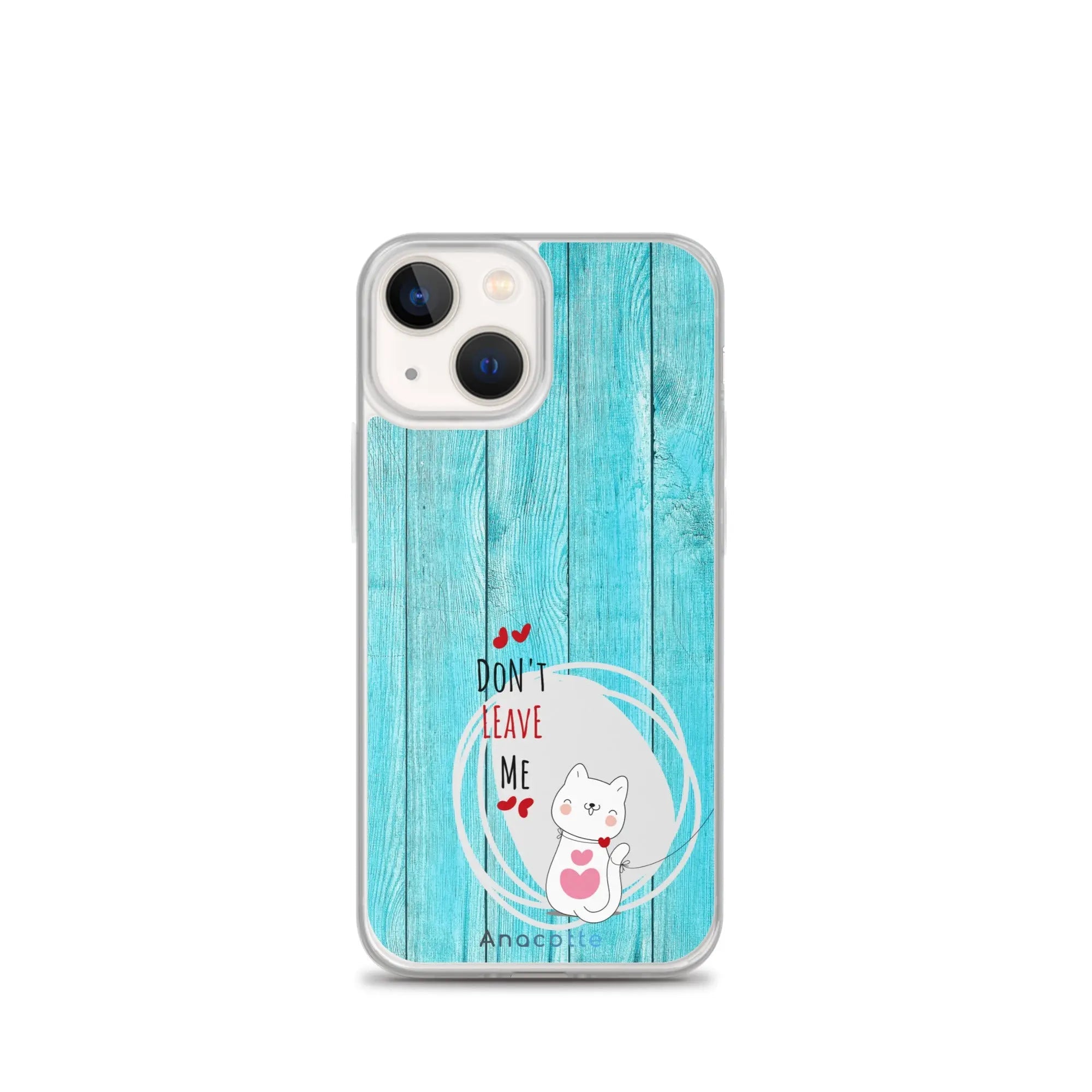 Anacotte Don't Leave Me Cute Dog Phone Case
