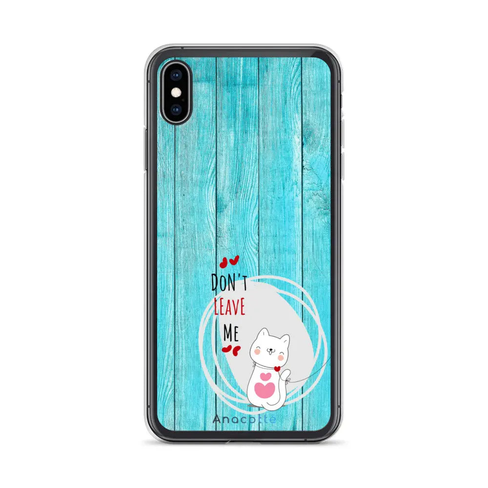 Anacotte Don't Leave Me Cute Dog Phone Case